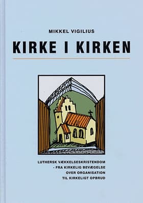 Kirke i kirken af Mikkel Vigilius
