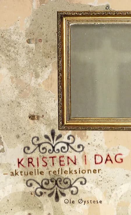 Kristen i dag af Ole Øystese