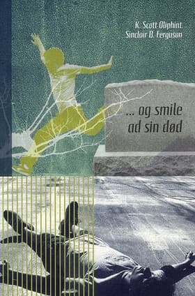 - og smile ad sin død af K. Scott Oliphint