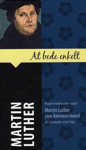 At bede enkelt af Martin Luther
