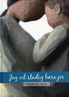 Jeg vil stadig bære jer