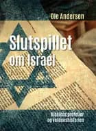 Slutspillet om Israel