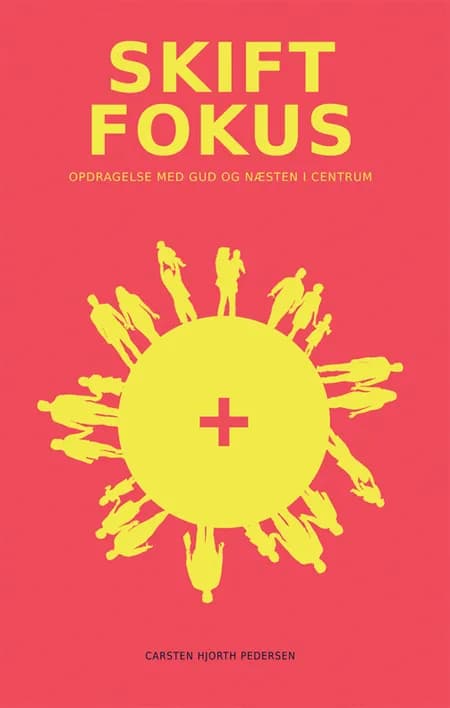 Skift fokus af Carsten Hjorth Pedersen