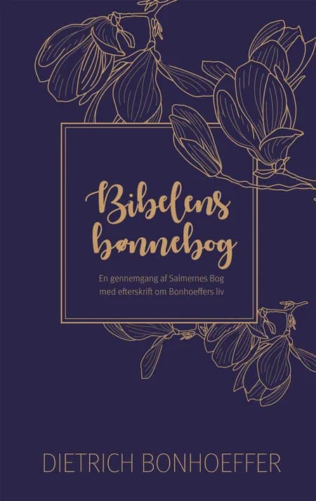 Bibelens bønnebog af Dietrich Bonhoeffer