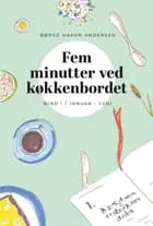 Fem minutter ved køkkenbordet I