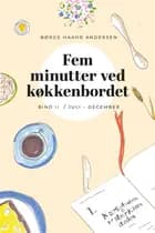 Fem minutter ved køkkenbordet II