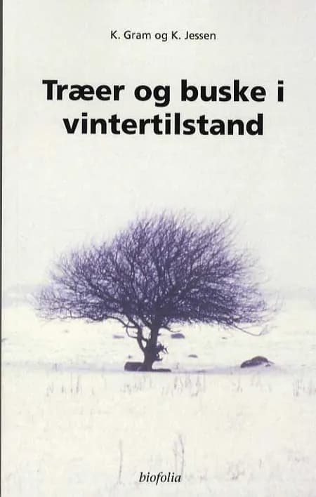 Træer og buske i vintertilstand af K. Gram