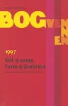 Bogvennen 1997 - Stil & smag - form & funktion