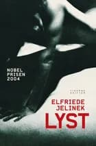 Lyst af Elfriede Jelinek