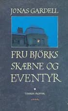 Fru Björks skæbne og eventyr