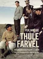 Thule farvel