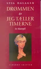 Drømmen & Jeg tæller timerne af Stig Dalager