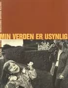 Min verden er usynlig