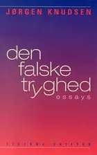 Den falske tryghed