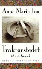 Traktørstedet og Café Danmark