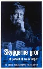 Skyggerne gror