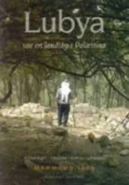 Lubya - var en landsby i Palæstina af Mahmoud Issa