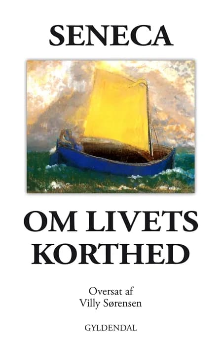 Om livets korthed af Lucius Annaeus Seneca