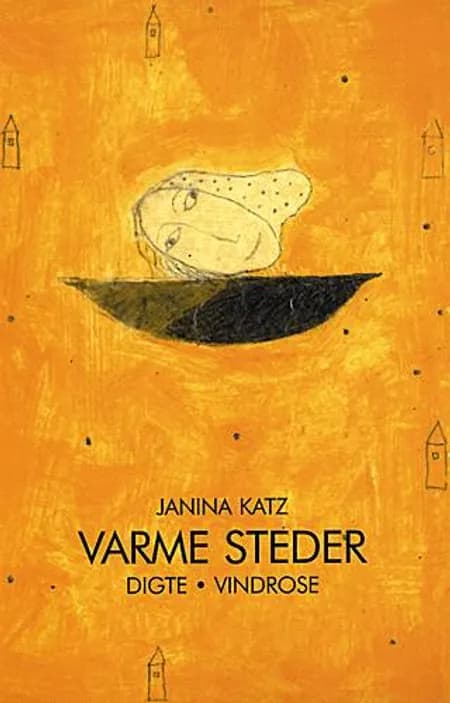 Varme steder af Janina Katz