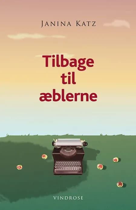 Tilbage til æblerne af Janina Katz