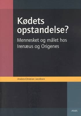 Kødets opstandelse? af Anders-Christian L. Jacobsen