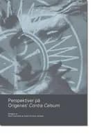 Perspektiver på Origenes´ Contra Celsum