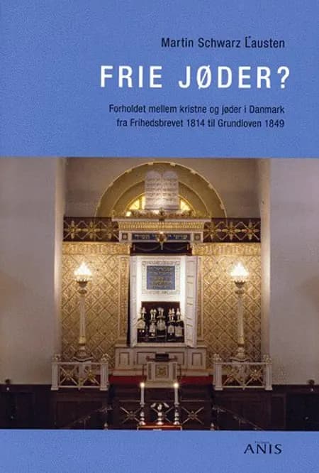 Frie jøder? af Martin Schwarz Lausten