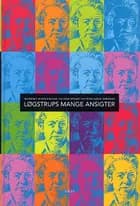 Løgstrups mange ansigter
