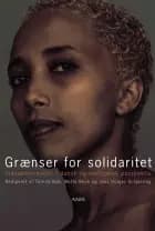 Grænser for solidaritet af Torkild Bak m.fl. (redaktion)