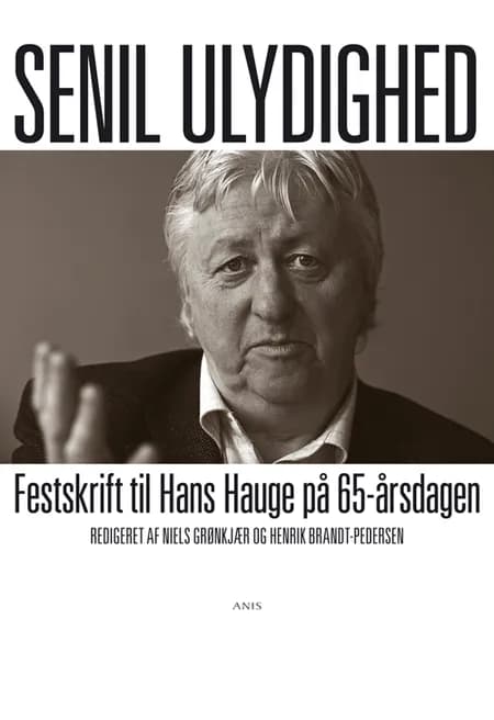 Senil ulydighed af Niels Grønkjær