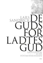 De gudsforladtes gud