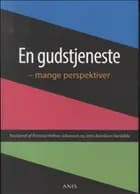 En gudstjeneste - mange perspektiver