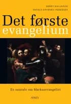 Det første evangelium af Geert Hallbäck og Troels Engberg-Pedersen