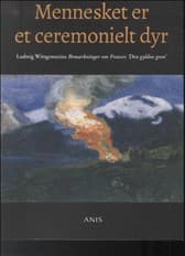 Mennesket er et ceremonielt dyr af Peter K. Westergaard