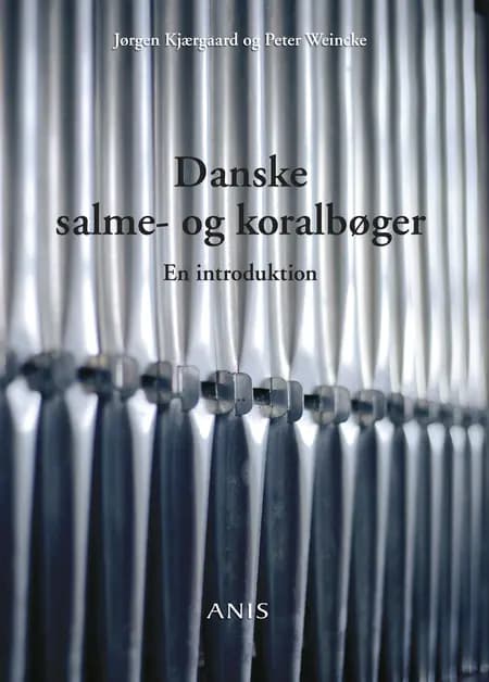 Danske salme- og koralbøger af Jørgen Kjærgaard