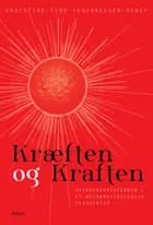 Kræften og kraften af Christine Tind Johannessen-Henry