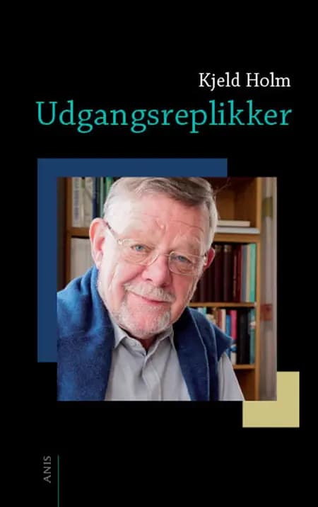 Udgangsreplikker af Kjeld Holm