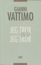 Jeg tror at jeg tror