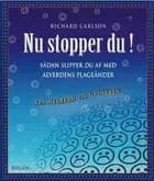 Nu stopper du!