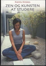Zen og kunsten at studere af Rients Ritskes