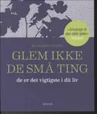 Glem ikke de små ting