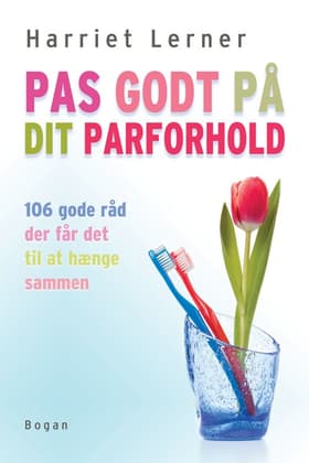 Pas godt på dit parforhold af Harriet Lerner