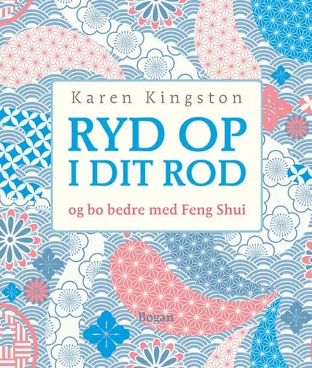 Ryd op i dit rod af Karen Kingston