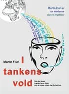 I tankens vold af Martin Fluri