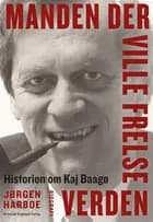 Manden, der ville frelse verden