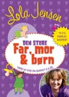 Den store far, mor & børn . af Lola Jensen