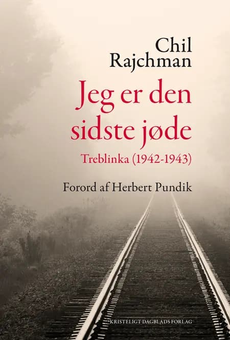 Jeg er den sidste jøde af Chil Rajchman