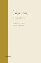 N.F.S. Grundtvig: De levendes land af Jens Smærup Sørensen