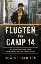 Flugten fra Camp 14