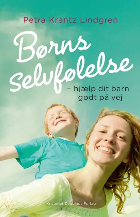 Børns selvfølelse af Petra Krantz Lindgren